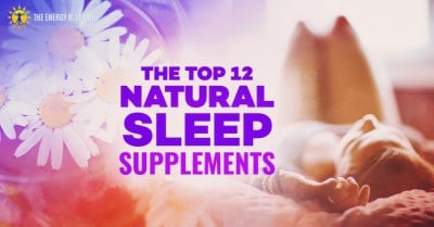 The Top 12 Natural Sleep Supplements │ The Best Herbs For Energy (And How To Use Them), theenergyblueprint.com