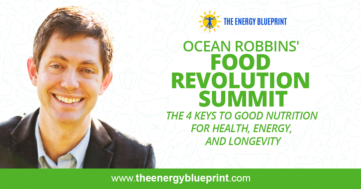 Ocean Robbins Food Revolution Summit │ The 4 Keys to Good Nutrition For Health, Energy, and Longevity │ Chris Beat cancer How to cure cancer naturally and effectively with Chris Wark