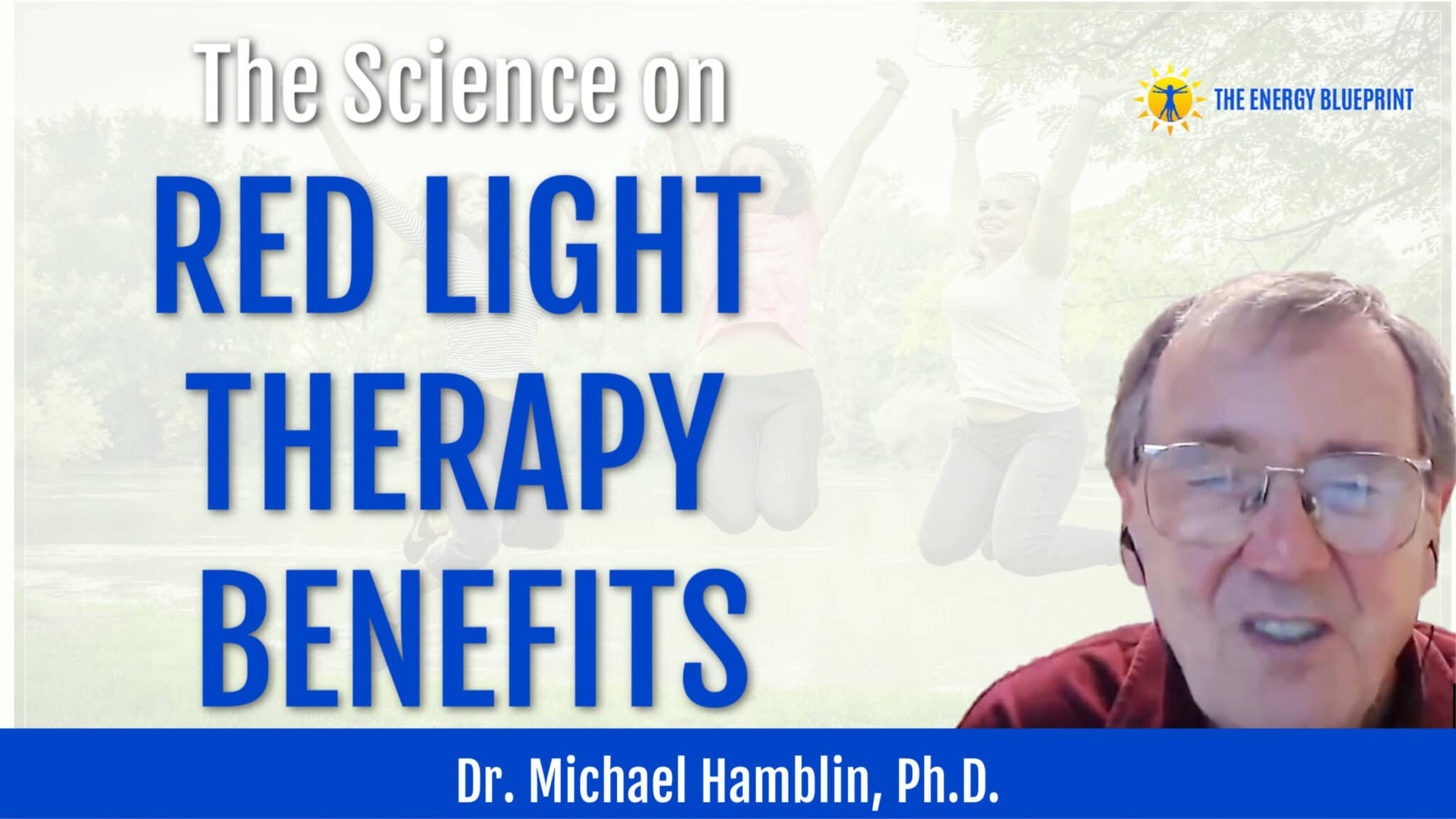THe science on Red Light therapy with Dr. Michael Hamblin PhD