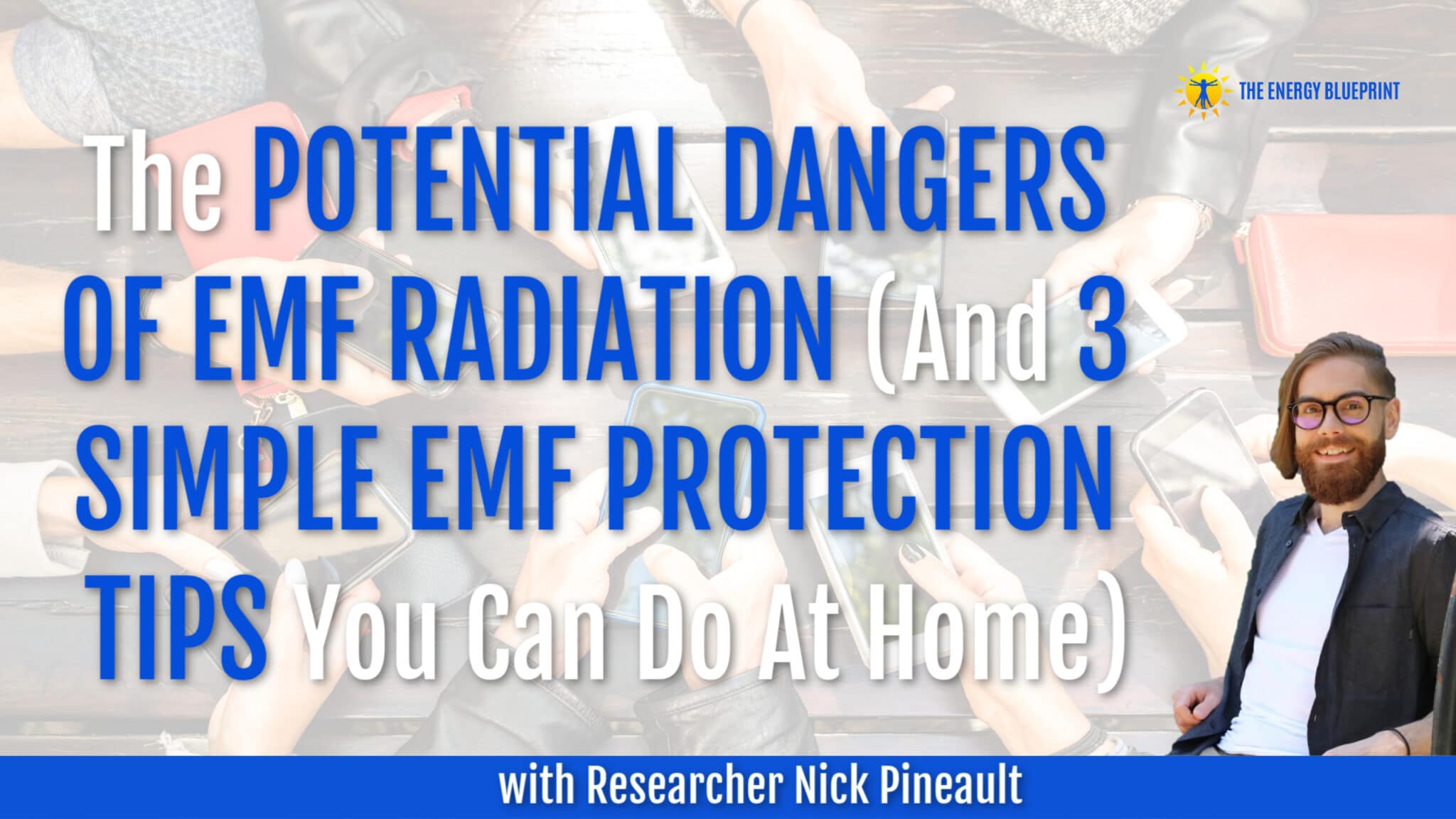 The potential dangers of EMF radiation and 3 simple EMF protection tips you can do at home